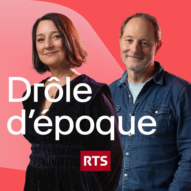 RTS - La 1ere - Drôle d'époque